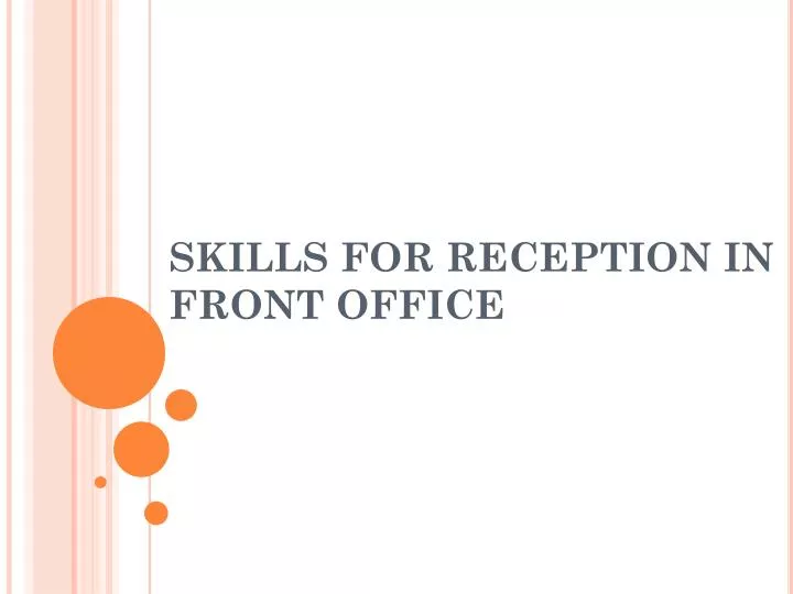 skills for reception in front office