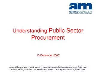 Understanding Public Sector Procurement 13 December 2006
