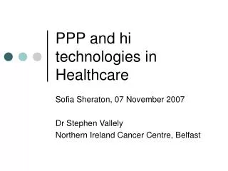 PPP and hi technologies in Healthcare