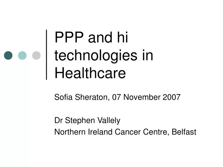 ppp and hi technologies in healthcare