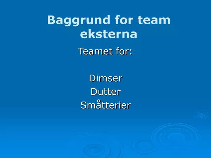 baggrund for team eksterna