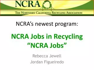 ncra s newest program ncra jobs in recycling ncra jobs