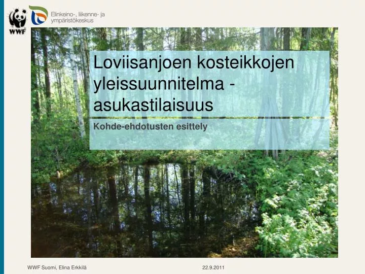 loviisanjoen kosteikkojen yleissuunnitelma asukastilaisuus