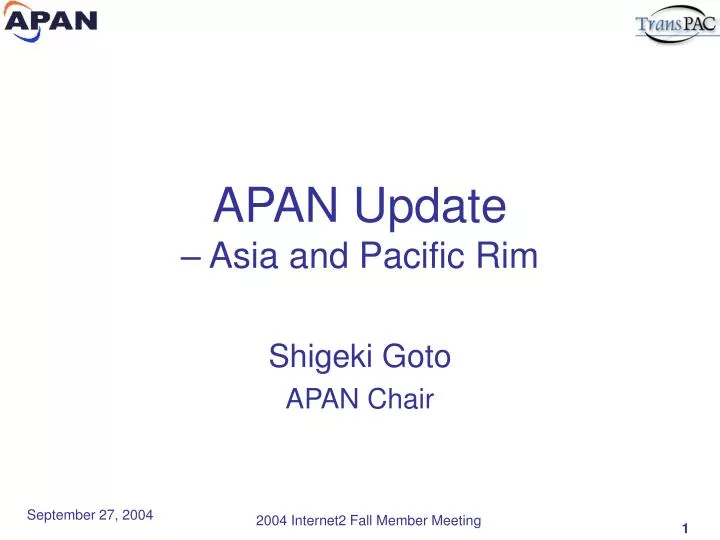 APAN Update – Asia and Pacific Rim