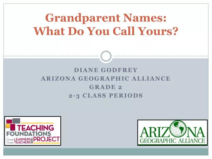 grandparent names what do you call yours