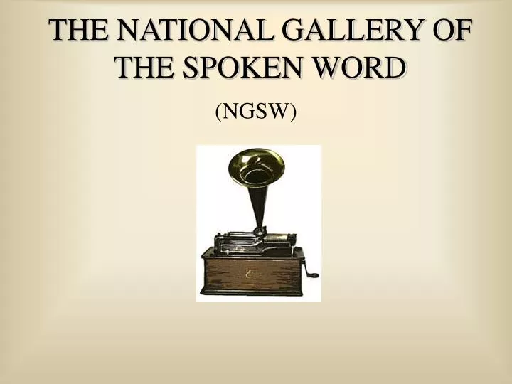 the national gallery of the spoken word