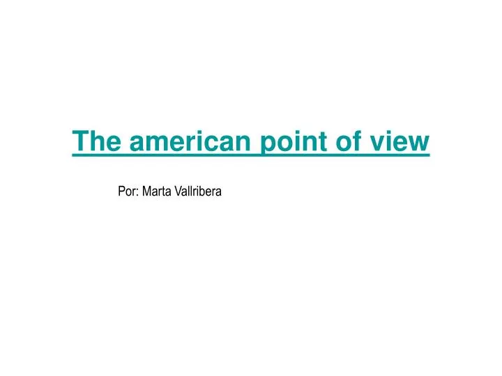 the american point of view