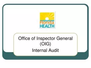 Office of Inspector General (OIG) Internal Audit