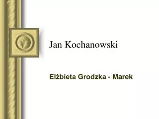 jan kochanowski