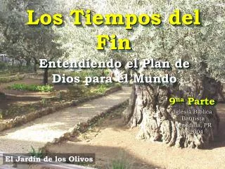 los tiempos del fin
