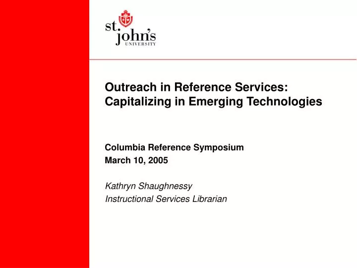 outreach in reference services capitalizing in emerging technologies