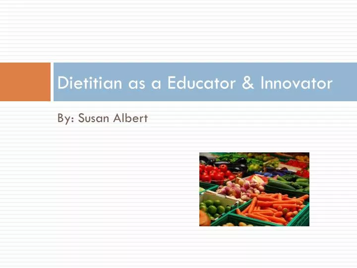dietitian as a educator innovator