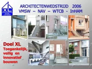 architectenwedstrijd 2006 vmsw nav wtcb inham