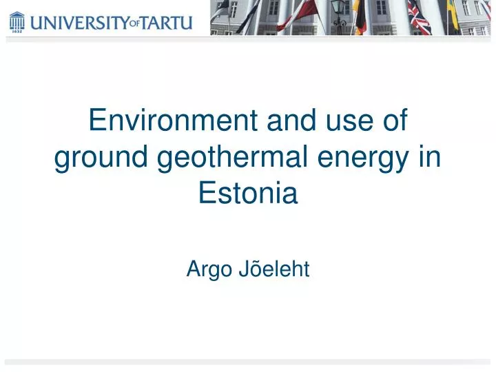 environment and use of ground geothermal energy in estonia