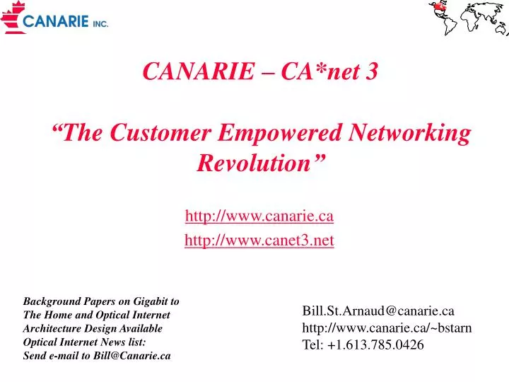 canarie ca net 3 the customer empowered networking revolution