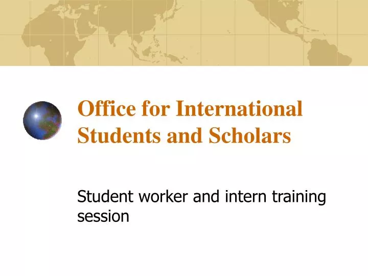 office for international students and scholars