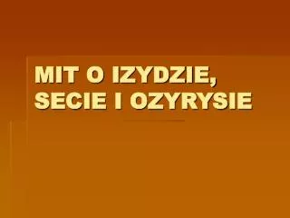 mit o izydzie secie i ozyrysie