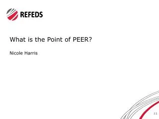 What is the Point of PEER?