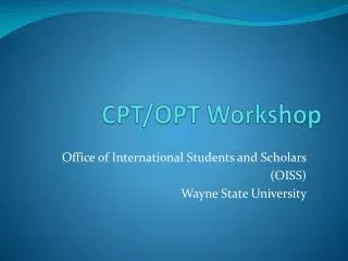CPT/OPT Workshop
