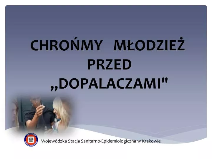 chro my m odzie przed dopalaczami