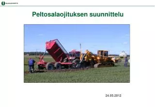 peltosalaojituksen suunnittelu