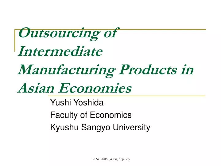 outsourcing of intermediate manufacturing products in asian economies