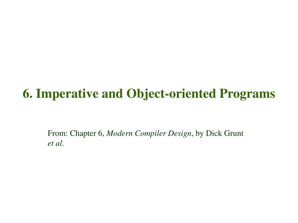 PPT - 6. Imperative and Object-oriented Programs PowerPoint ...