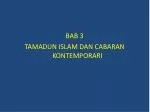 BAB 3 TAMADUN ISLAM DAN CABARAN KONTEMPORARI - slide 1
