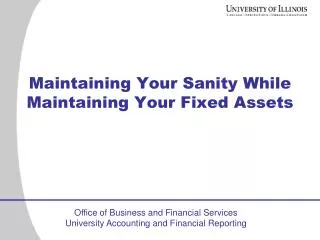 Maintaining Your Sanity While Maintaining Your Fixed Assets