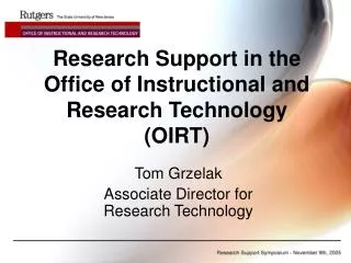 Research Support in the Office of Instructional and Research Technology (OIRT)