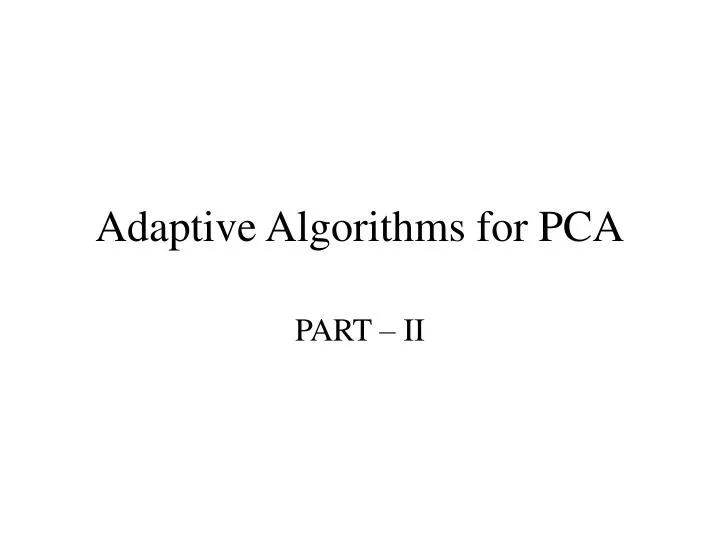 adaptive algorithms for pca