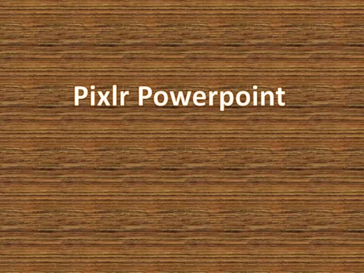pixlr powerpoint