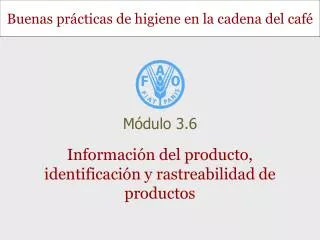Información del producto, identificación y rastreabilidad de productos