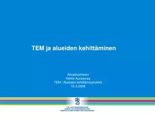 tem ja alueiden kehitt minen