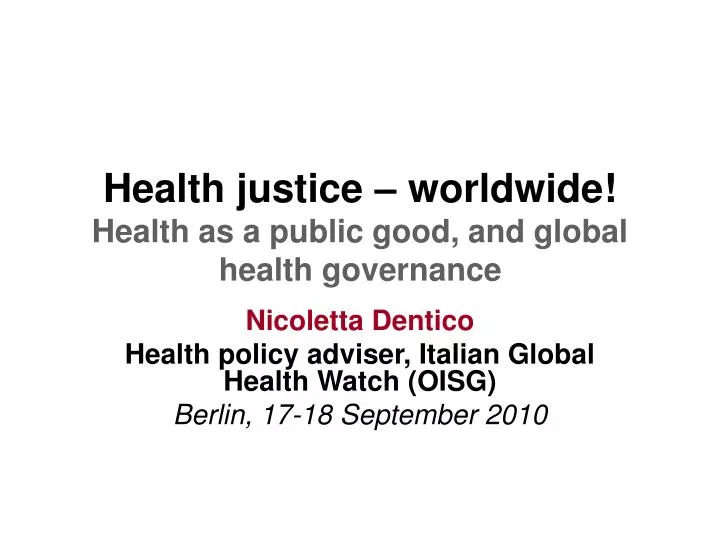 health justice worldwide health as a public good and global health governance