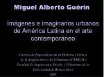 Miguel Alberto Guérin - slide 1