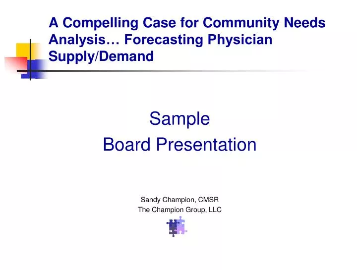 a compelling case for community needs analysis forecasting physician supply demand