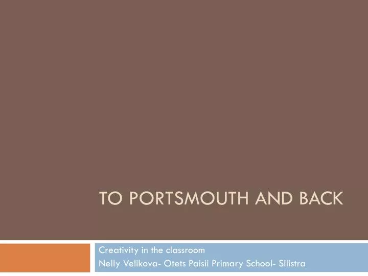to portsmouth and back