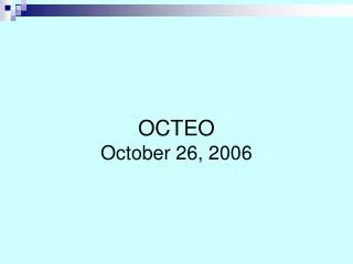 OCTEO October 26, 2006
