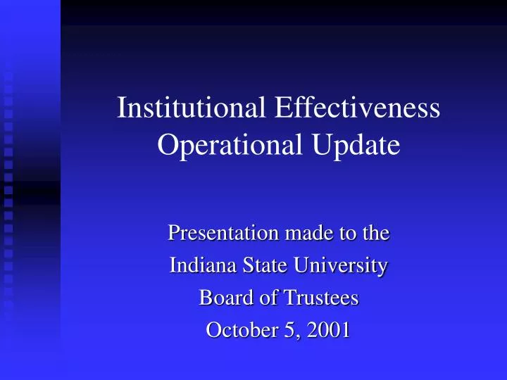 institutional effectiveness operational update