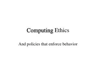 Computing Ethics