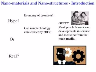 Nano-materials and Nano-structures - Introduction