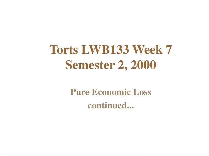 torts lwb133 week 7 semester 2 2000