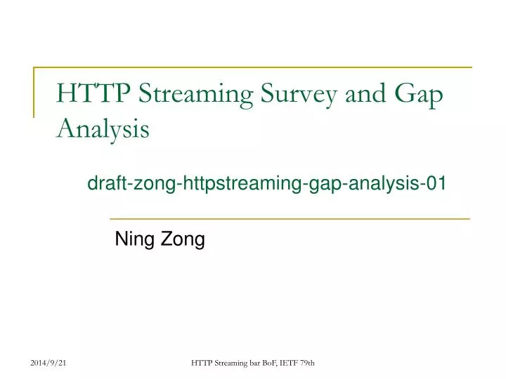 http streaming survey and gap analysis