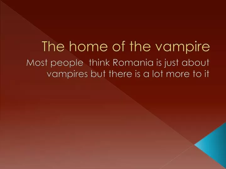the home of the vampire