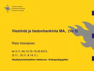 viestint ja tiedonhankinta ma vo 3