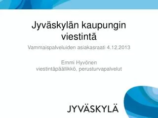 jyv skyl n kaupungin viestint
