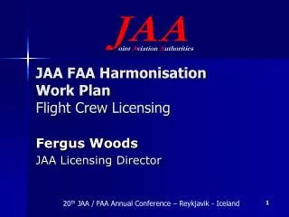 JAA FAA Harmonisation Work Plan Flight Crew Licensing