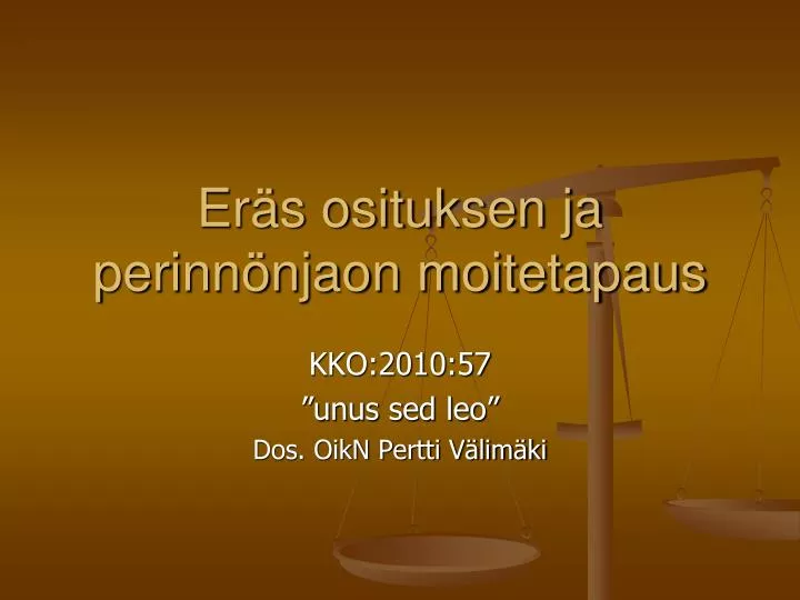 er s osituksen ja perinn njaon moitetapaus