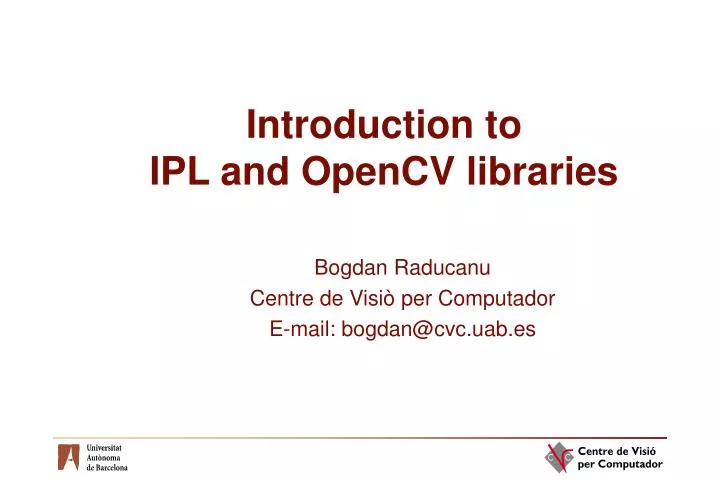 introduction to ipl and opencv libraries